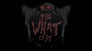 The What Cast #505 - The Black Knight Satellite: Revisited