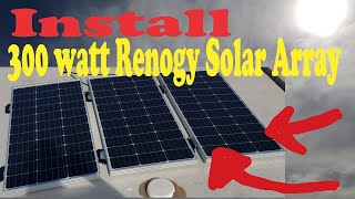 Install an Amazon 300watt Renogy Solar System