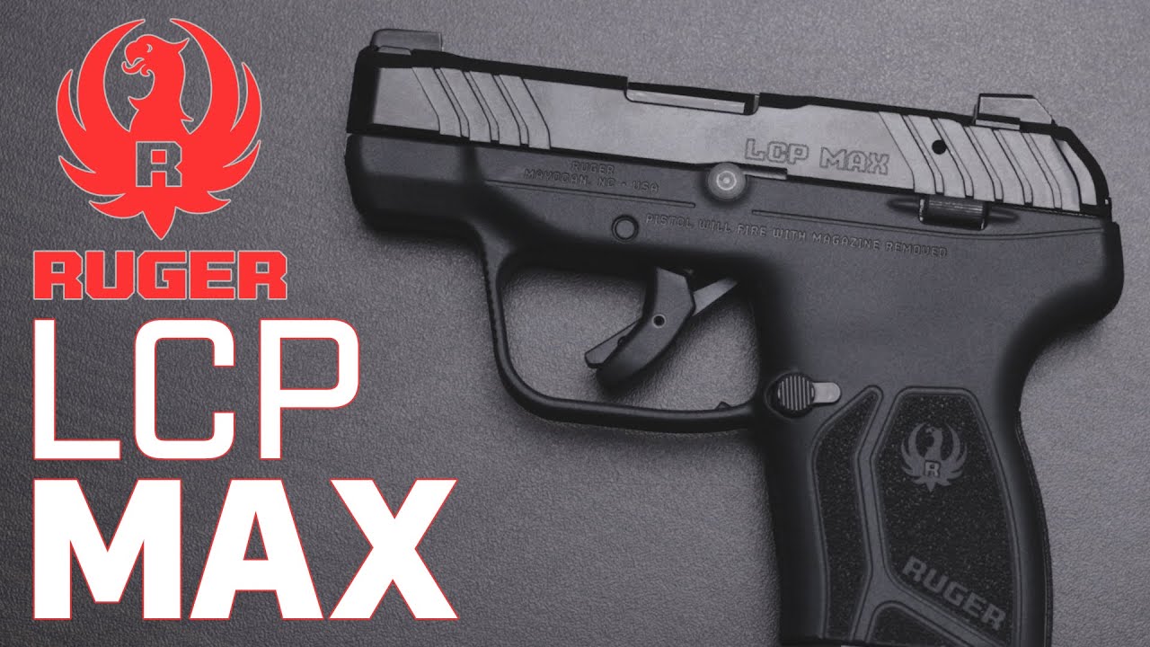 Ruger LCP MAX - Features - YouTube