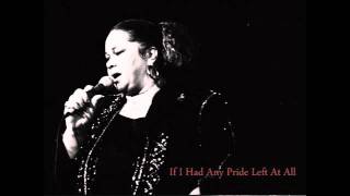 Etta James - If I Had Any Pride Left At All