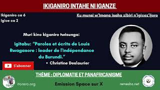 INTAHE NI IGANZE No6 - DIPLOMATIE ET PANAFRICANISME - PARTIE 2