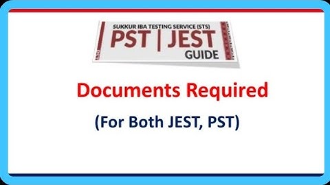 Documents Required for both JEST & PST