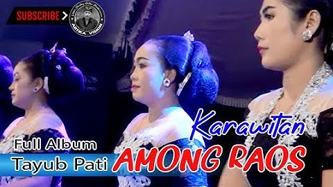 LANGEN BEKSAN - TAYUB PATI - FULL ALBUM // KARAWITAN AMONG RAOS