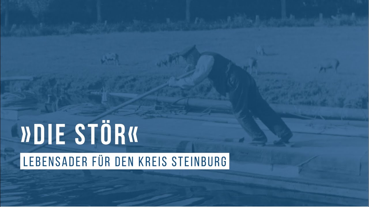 Die Stör - Lebensader für den Kreis Steinburg