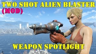 Fallout 4: Weapon Spotlights: Two Shot Alien Blaster (MOD)