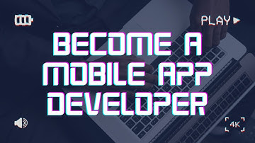 What is a Mobile App Developer? Career Insights, Salary, and More