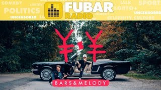 Bars and Melody on Fubar Radio (13/2/20) #SADBOI