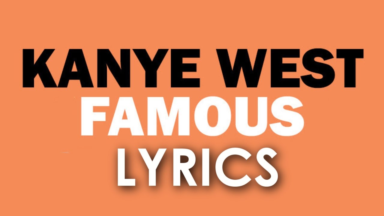 KANYE WEST ft. RIHANNA FAMOUS LYRICS YouTube