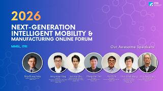 ITRI MMSL 2026 Intelligent Mechatronics Online Forum（EU）