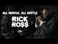 ALL MUSCLE, ALL HUSTLE - Rick Ross Motivational Video 2021 (MUST WATCH)