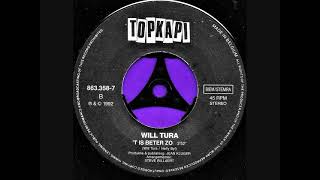 'T is beter zo // Will Tura.