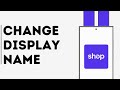 How to Change Display Name on Shop