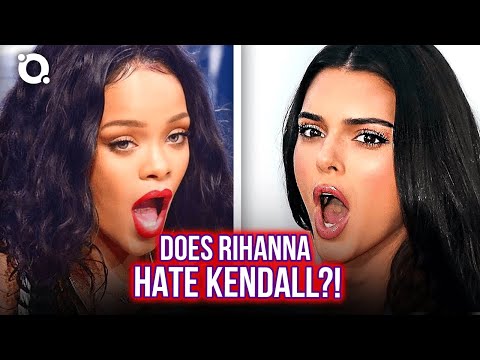 Why Rihanna Can’t Stand Kendall Jenner | ⭐ OSSA