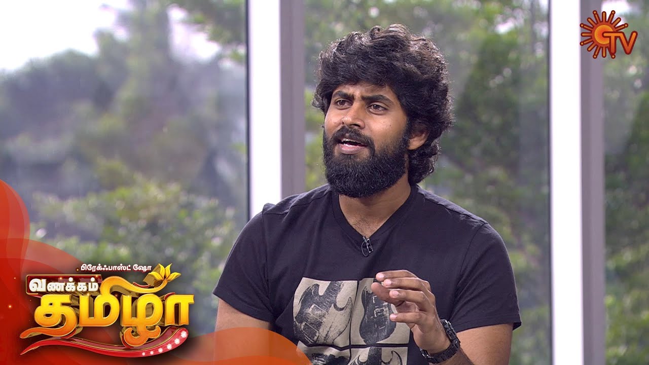 Vanakkam Tamizha with Actor Kathir and Roshni - Full Show | 9th December 19 | Sun TV