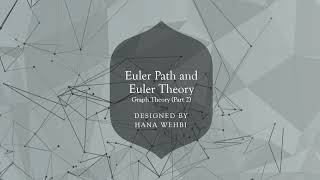 Euler Path and Euler's Theorem ( Graph Theory Part 2 )