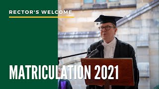 Matriculation 2021 | Rector's Welcome