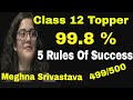 5 Rules Of SUCCESS by CBSE Class 12 Topper Meghna Srivastava ||  How To Become a Topper ||