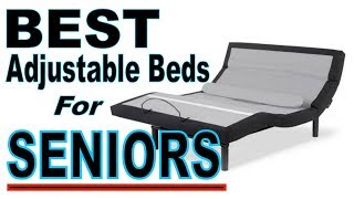 Best Adjustable Beds for Seniors-We explain the features and differences