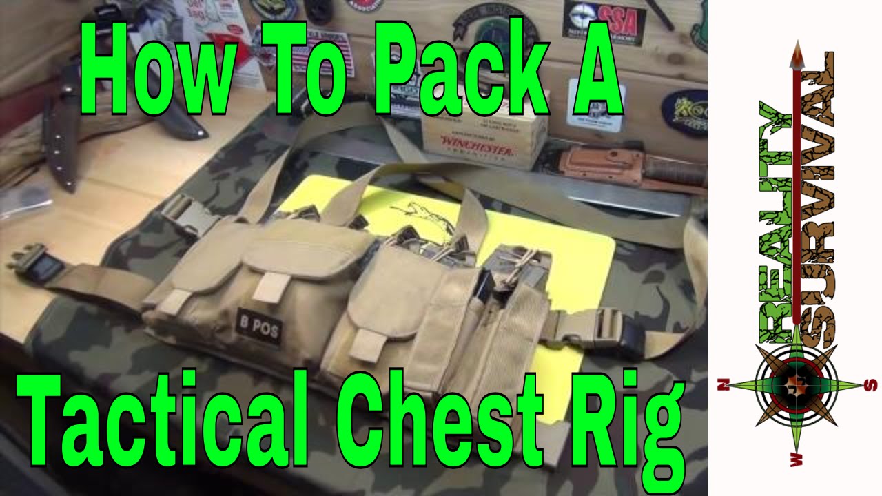 How To Pack A Tactical Chest Rig - YouTube