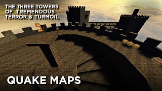 Quake Maps - The Three Towers of Tremendous Terror & Turmoil