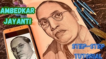 Ambedkar Jayanti Drawing | Dr.Bhim Rao Ambedkar Pencil Drawing | Step -Step Tutorial