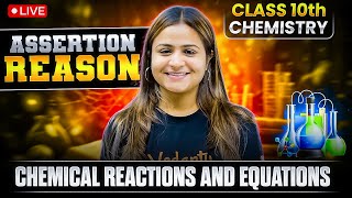 CHEMICAL REACTIONS &amp; EQUATIONS | Most Imp. ASSERTION REASON🎯| Class 10 Chemistry | Krushi mam