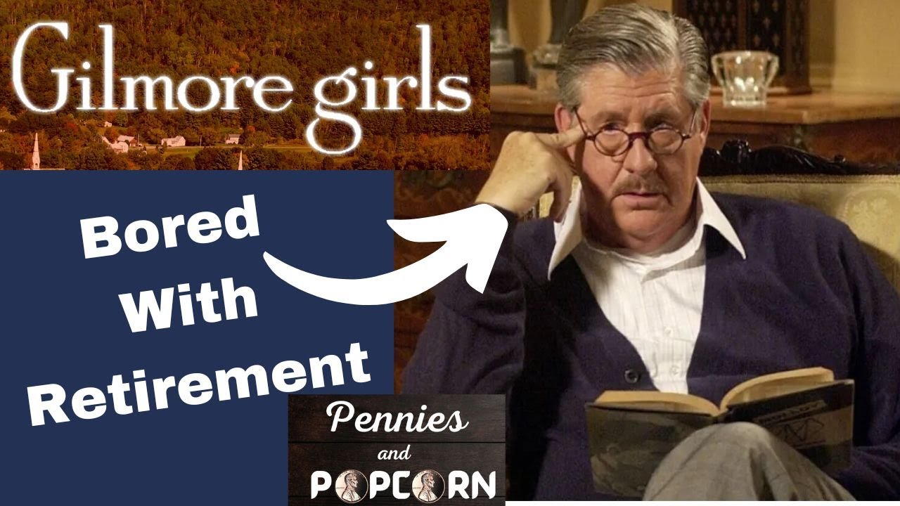 Gilmore Girls - Aptitude Tests and Retirement Psychology