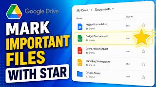 How to Star Important Files in Google Drive | Quick Access Tutorial