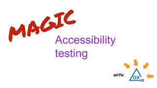 Magic accessibility testing? How to leverage your end-to-end tests.