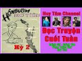 Huy Tâm Channel - Hồn Bướm Mơ Tiên - Kỳ 2 