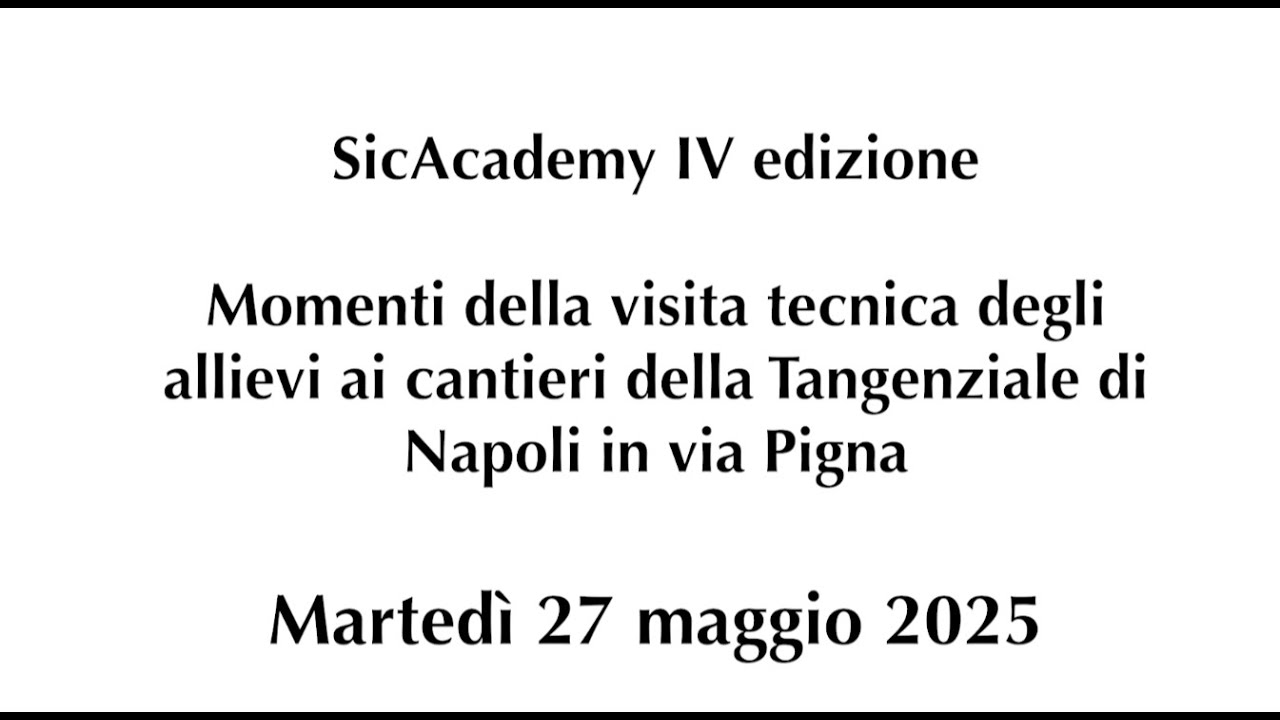 Sic Academy-Ordine: Momenti della visita tecnica ai cantieri della Tangenziale del 27 maggio 2025