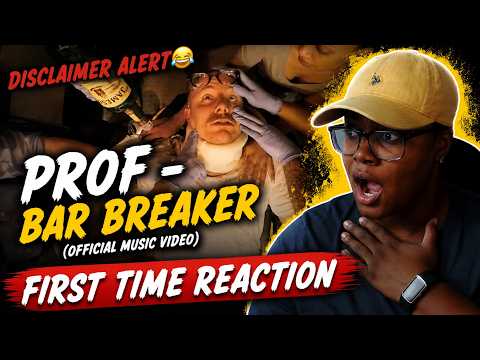 UMMMM? 😂| PROF - Bar Breaker (Official Music Video) | Stubbs Reaction