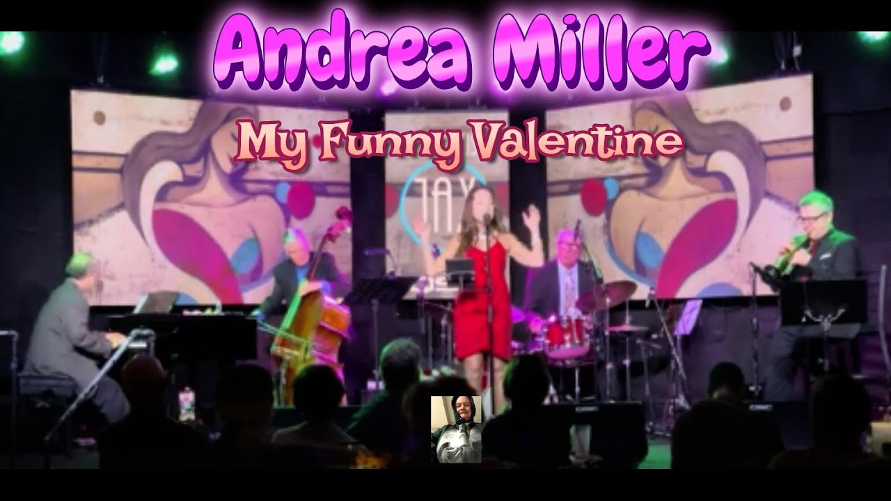 Andrea Miller - My Funny Valentine