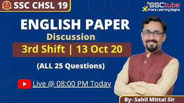 🔴SSC CHSL 19 |  3rd Shift | 13th Oct | English Paper Discussion | By Sahil Mittal Sir