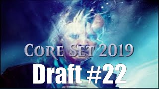 Core Set 2019 Draft #22