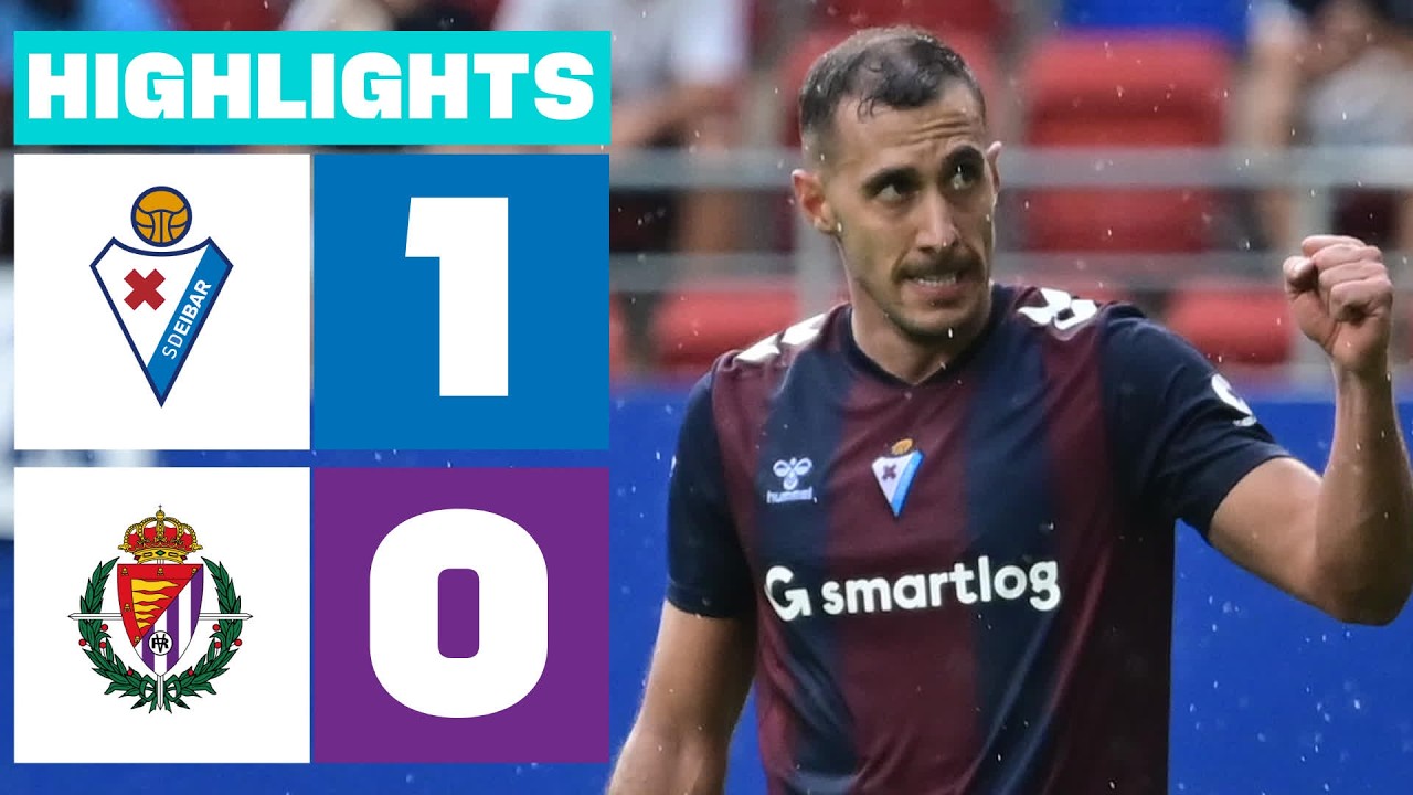 SD EIBAR 1 - 0 REAL VALLADOLID CF | RESUMEN LALIGA HYPERMOTION