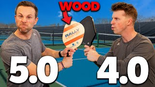 Playing Against 5.0 Pickleball Players But They Have Wooden Paddles