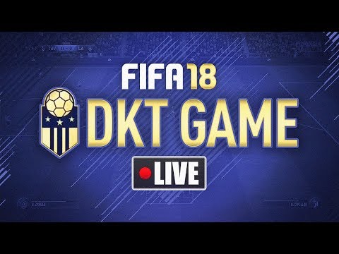 DKT LIVE GAMES! - FIFA 18 Ultimate Team - DKT LIVE GAMES! - FIFA 18 Ultimate Team