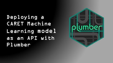 Deploying a CARET Machine Learning model as an API with Plumber