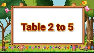 Table Of 2 To 5, Learn Multiplication Table, 2 To 5 Times Table, 2 To 5 Ka Table, Maths Table