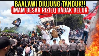 TONTON SEKARANG!! BAALAWI DIUJUNG TANDUK IMAM BESAR RIZIEQ BABAK BELUR‼️