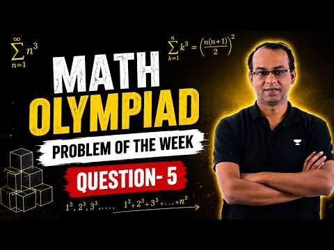 Question- 5 | Problem of the Week | Math Olympiad | Suyash Pratap Singh #matholympiad #ioqm #rmo