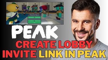 How to Create & Use a Lobby Invite Link in Peak [Full Tutorial | 2025 Guide]