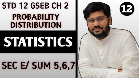 12 | section E 5 6 7 chapter 2 | statistic gujarat board standard12 | gseb stat part2 | statistic |