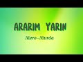 Murda & Mero - Ararım Yarın (Lyrics)