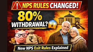 Revised NPS Rules 2025 🚨 | 10 BIG Changes in NPS Withdrawal, Annuity & Retirement Benefits