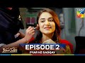 Pyar Ke Sadqay Episode 2