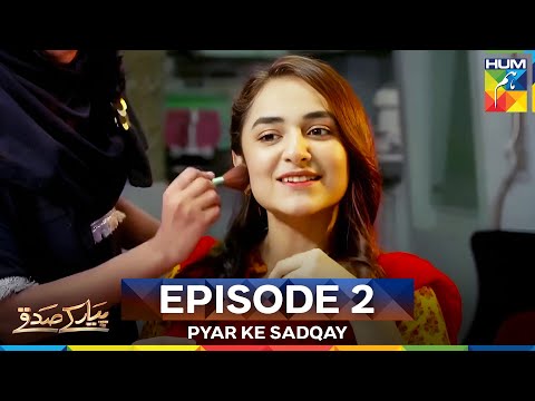 Pyar Ke Sadqay Episode 2