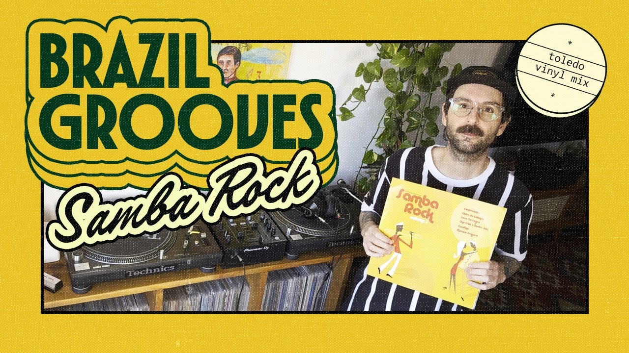 Brasilidades dançantes em Vinil | Samba Rock, Grooves | Vinyl DJ Set