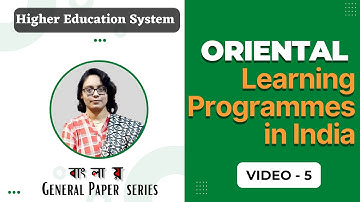 Oriental Learning Programmes in India | Higher Education System | Class 5 | UGC NET & WB SET